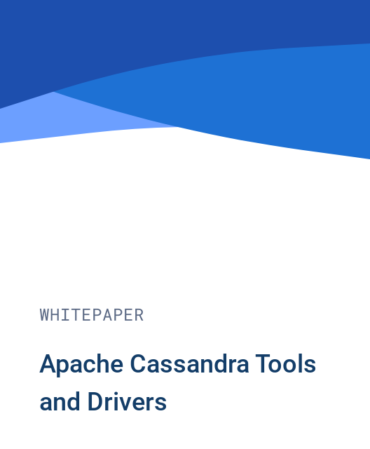 Apache Cassandra Tools and Drivers