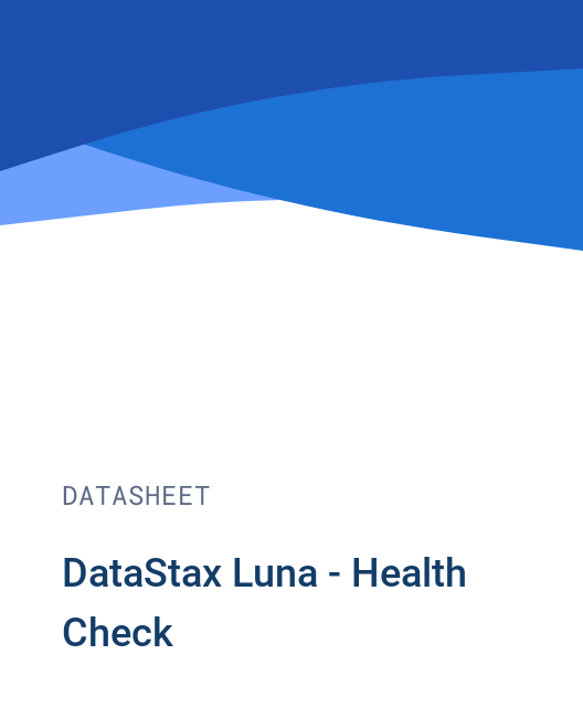 DataStax Luna - Health Check