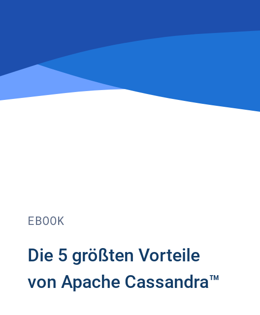 Die 5 größten Vorteile von Apache Cassandra™