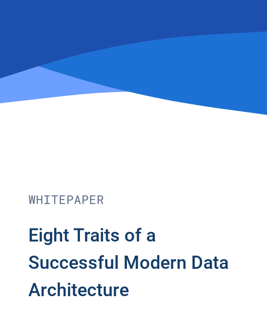 Eight Traits of a Successful Modern Data Architecture