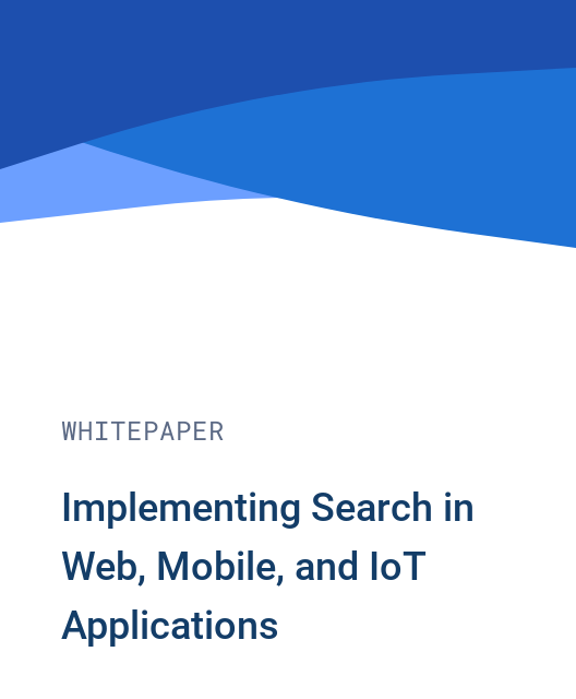 Implementing Search in Web, Mobile, and IoT Applications