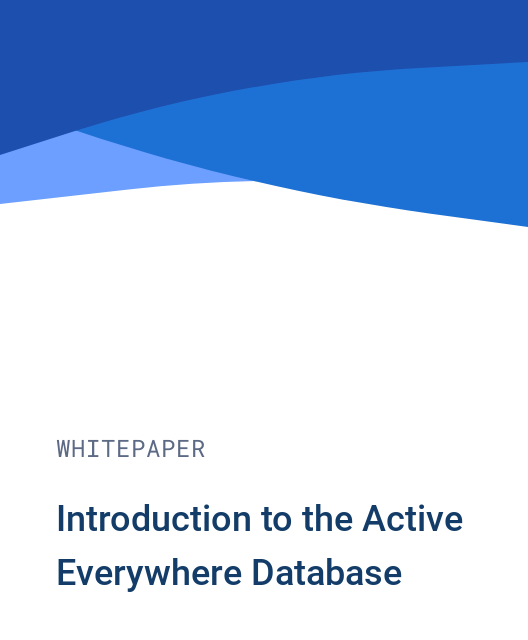 Introduction to the Active Everywhere Database