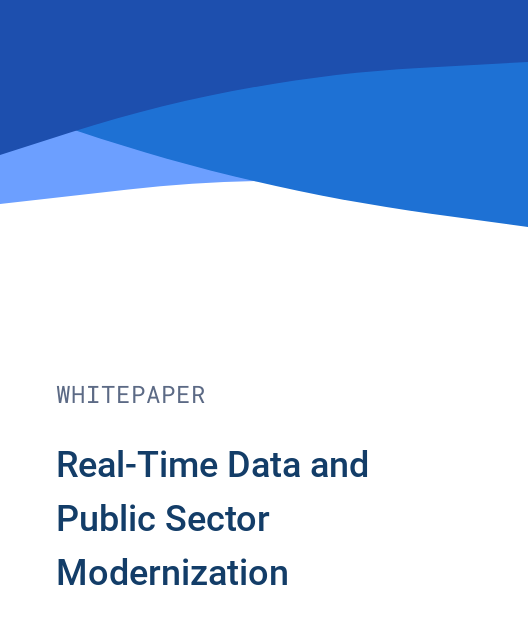 Real-Time Data and Public Sector Modernization