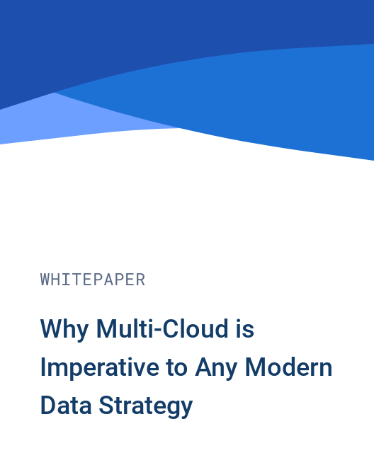 Why Multi-Cloud is Imperative to Any Modern Data Strategy
